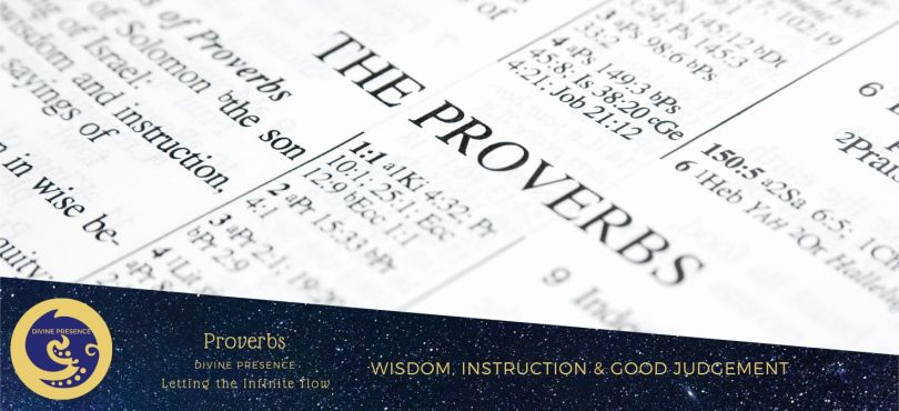 Proverbs, how to get wisdom, instruction, good judgement, wise action, live well, wellbeing, embodied wisdom, learning, personal development, generative wisdom